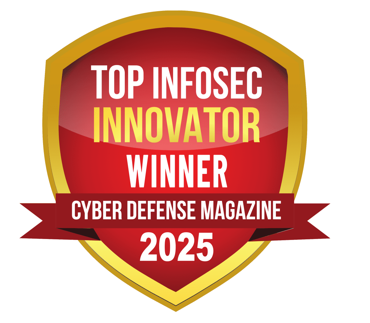 A shield-shaped badge featuring the text 'TOP INFOSEC INNOVATOR WINNER' at the top, 'CYBER DEFENSE MAGAZINE' at the bottom, and '2025' prominently displayed. The badge has a red background with gold accents and a ribbon.